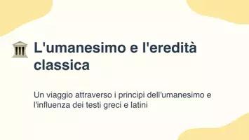 anteprima - Presentazioni / Lavagne - Esplorando l'umanesimo e la sua eredità classica - Presentazione - Pagina 1