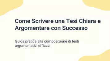 anteprima - Presentazioni / Lavagne - Formulare una tesi chiara e pertinenti argomenti di supporto - Pagina 1