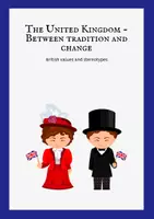 Vorschau - Stundenentwürfe - The United Kingdom between tradition and change British values and stereotypes Englisch Oberstufe Videos - Deckblatt