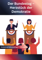 Vorschau - Arbeitsblätter - Der deutsche Bundestag - Das Verfassungsorgan als gewählte Volksvertretung & Parlament - Deckblatt