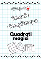 anteprima - Esercizi - SCHEDE RIEMPI TEMPO: CALCOLO (QUADRATI MAGICI) - Pagina di copertina