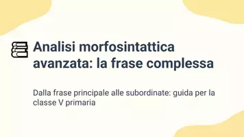 anteprima - Presentazioni / Lavagne - Individuare principali elementi di frase complessa - Pagina 1