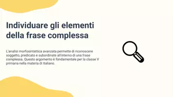 anteprima - Presentazioni / Lavagne - Individuare principali elementi di frase complessa - Pagina 2