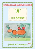 Vorschau - Mal- und Bastelvorlagen - Einstieg in den Kunstunterricht: Das "A" - wie Ameise - Seite 1