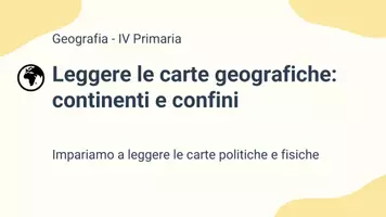 anteprima - Presentazioni / Lavagne - Esploriamo le carte geografiche: Continenti e confini - Presentazione - Pagina 1