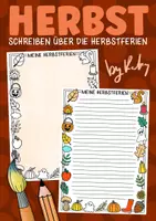 Vorschau - Arbeitsblätter - Meine Herbstferien - Schreiben über die Herbstferien - Deckblatt