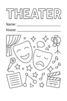 Vorschau - Anderer Materialtyp - Deckblatt Theater - ausmalbares Heftcover - druckfertig - Deckblatt
