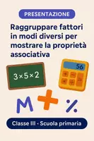 anteprima - Presentazioni / Lavagne - Raggruppare fattori in modi diversi per mostrare la proprietà associativa - Pagina di copertina