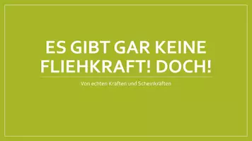 Vorschau - Stundenentwürfe - Zentrifugal- und Zentripetalkraft (Unterrichtsstunde) - Seite 1