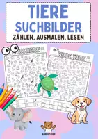 Vorschau - Arbeitsblätter - Tiere Suchbilder: Zählen, Ausmalen, Lesen (Ab Klasse 1/DaZ) - Deckblatt