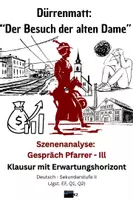Vorschau - Klassenarbeiten - Klausur (Szenenanalyse): "Der Besuch der alten Dame": Gespräch Pfarrer-Ill - Deckblatt