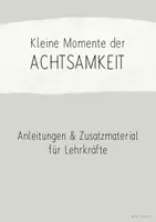 Vorschau - Unterrichtsreihen - Projektwoche "Kleine Momente der Achtsamkeit" - Seite 1