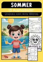 Vorschau - Mal- und Bastelvorlagen - Kunst Sommer 15 Ausmalbilder Klasse 1 bis 4 Grundschule - Deckblatt
