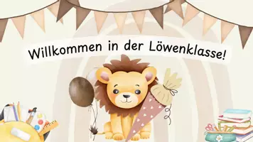 Vorschau - Präsentationen/Tafelbilder - Digitales Tafelbild Willkommen in der Löwenklasse - Seite 1