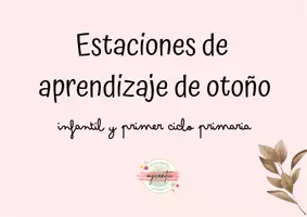 Vista previa - Unidades / Secuencias / Situaciones de Aprendizaje - ESTACIONES DE APRENDIZAJE OTOÑO - página 1