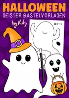 Vorschau - Mal- und Bastelvorlagen - Geister Basteln für Halloween - Bastelvorlagen im Herbst 🍂 - Deckblatt