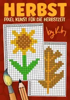 Vorschau - Arbeitsblätter - Herbst Pixel-Kunst - Malen für Vertretungsstunden - Deckblatt