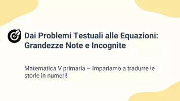 anteprima - Presentazioni / Lavagne - Individuare le grandezze note e incognite nel testo - Pagina 1