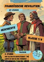 Vorschau - Arbeitsblätter - Französische Revolution: Der Alltag der Stände im Absolutismus - Deckblatt