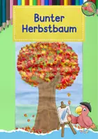 Vorschau - Mal- und Bastelvorlagen - Kunst Herbst, Drucke einen bunten Herbstbaum, Grundschule - Deckblatt