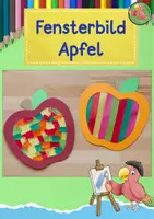 Vorschau - Mal- und Bastelvorlagen - Kunst Herbst, Bastle ein Fensterbild Apfel, Grundschule - Deckblatt
