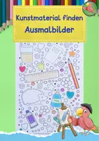Vorschau - Mal- und Bastelvorlagen - Kunst Klasse 1, Ausmalbilder finde das Kunstmaterial - Deckblatt