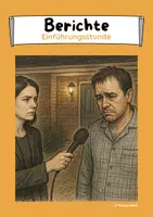 Vorschau - Arbeitsblätter - Einführungsstunde Was ist ein Bericht? (Merkmale) - Deckblatt