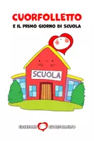 anteprima - Materiale di supporto/inclusione - Cuorfolletto e il primo giorno di scuola - Pagina 2