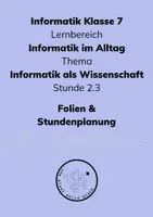 Vorschau - Stundenentwürfe - Informaik 7 - Informatik im Alltag - Stunde 2.3 Entwicklung der Rechentechnik - Deckblatt