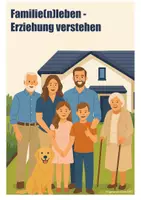 Vorschau - Arbeitsblätter - Familie(n)leben - Erziehung verstehen (EF: Erziehung) - Deckblatt