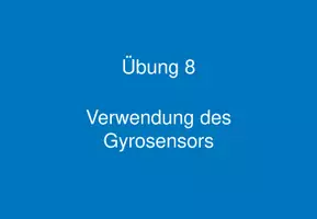 Vorschau - Stundenentwürfe - Robotikkurs Autonomes Fahren - Übung 8: Verwendung des Gyrosensors - Seite 2