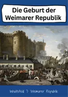 Vorschau - Arbeitsblätter - Die Geburt der Weimarer Republik – Revolution und Verfassung - Deckblatt