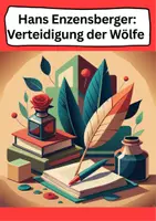 Vorschau - Arbeitsblätter - Gedicht Gegenwartslyrik – Hans Magnus Enzensberger: Verteidigung der Wölfe - Deckblatt