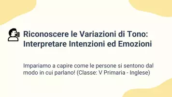 anteprima - Presentazioni / Lavagne - Riconoscere variazioni di tono per scopi diversi - Pagina 1