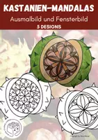 Vorschau - Mal- und Bastelvorlagen - Kastanien Mandalas, Fensterbild, Fensterdeko, Herbst - Deckblatt