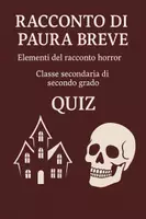 anteprima - Compiti in classe/Test - Scrittura Creativa: Elementi del Racconto Horror - Pagina di copertina