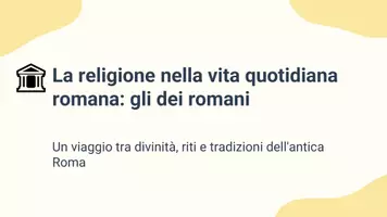anteprima - Presentazioni / Lavagne - Descrivere il ruolo della religione nella vita quotidiana romana - Pagina 1