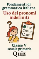 anteprima - Compiti in classe/Test - Fondamenti di grammatica italiana: pronomi indefiniti - Pagina di copertina