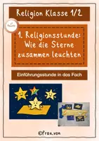 Vorschau - Stundenentwürfe - Wie die Sterne zusammen leuchten – Einführungsstunde Religion Klasse 1-2 - Deckblatt