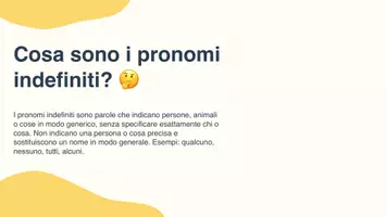 anteprima - Presentazioni / Lavagne - Fondamenti di grammatica italiana: pronomi indefiniti in Italiano - Pagina 2