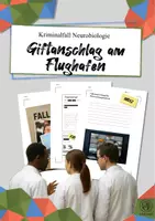 Vorschau - Arbeitsblätter - Giftanschlag am Flughafen: Kriminalfall Neurobiologie (Oberstufe) - Deckblatt