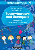 Vorschau - Unterrichtsreihen - Praktisch! Musik 6 – Boomwhackers und Stabspiele – 02 Gummi, Gummi, Gummistiefel - Deckblatt