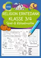 Vorschau - Stundenentwürfe - Religion Erntedank Klasse 3/4 - Spiel- & Rätselmatte "Erntedank" | Erntedankfest | Erntedank Grundschule | Religion Erntedank 3 Klasse | Erntedank Klasse 4 | Aufgaben für Schnelle | Ich bin fertig Aufgaben | Lückenfüller - Deckblatt