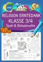 Vorschau - Stundenentwürfe - Religion Erntedank Klasse 3/4 - Spiel- & Rätselmatte "Erntedank" | Erntedankfest | Erntedank Grundschule | Religion Erntedank 3 Klasse | Erntedank Klasse 4 | Aufgaben für Schnelle | Ich bin fertig Aufgaben | Lückenfüller - Deckblatt