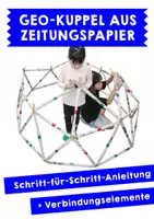 Vorschau - Mal- und Bastelvorlagen - Geo-Kuppel aus Zeitungspapier - eine 3D-Konstruktion - Deckblatt
