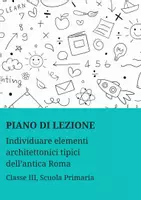 anteprima - Piani di lezione - Individuare elementi architettonici tipici dell’antica Roma - Pagina di copertina