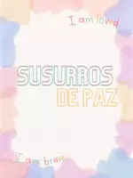 Vista previa - Refuerzo / NEE / Materiales de apoyo - Susurros de Paz – Carteles y Afirmaciones Positivas para Niños - Portada