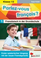Vorschau - Arbeitsblätter - Parlez-vous français 1.-2. Schuljahr | Wortschatz, Farben, Zahlen, Dialoge, Bild-Wort-Zuordnung, spielerisch Französisch | Französisch Grundschule Klasse 1-4 Lösungen - Deckblatt