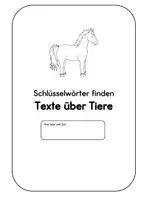 Vorschau - Arbeitsblätter - Texte knacken. Thema: Tiere. Schlüsselwörter markieren. Leseverständnis - Seite 1