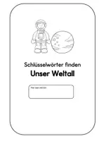 Vorschau - Arbeitsblätter - Texte knacken. Thema: Weltall und Planeten. Schlüsselwörter markieren. Leseverständnis - Seite 1